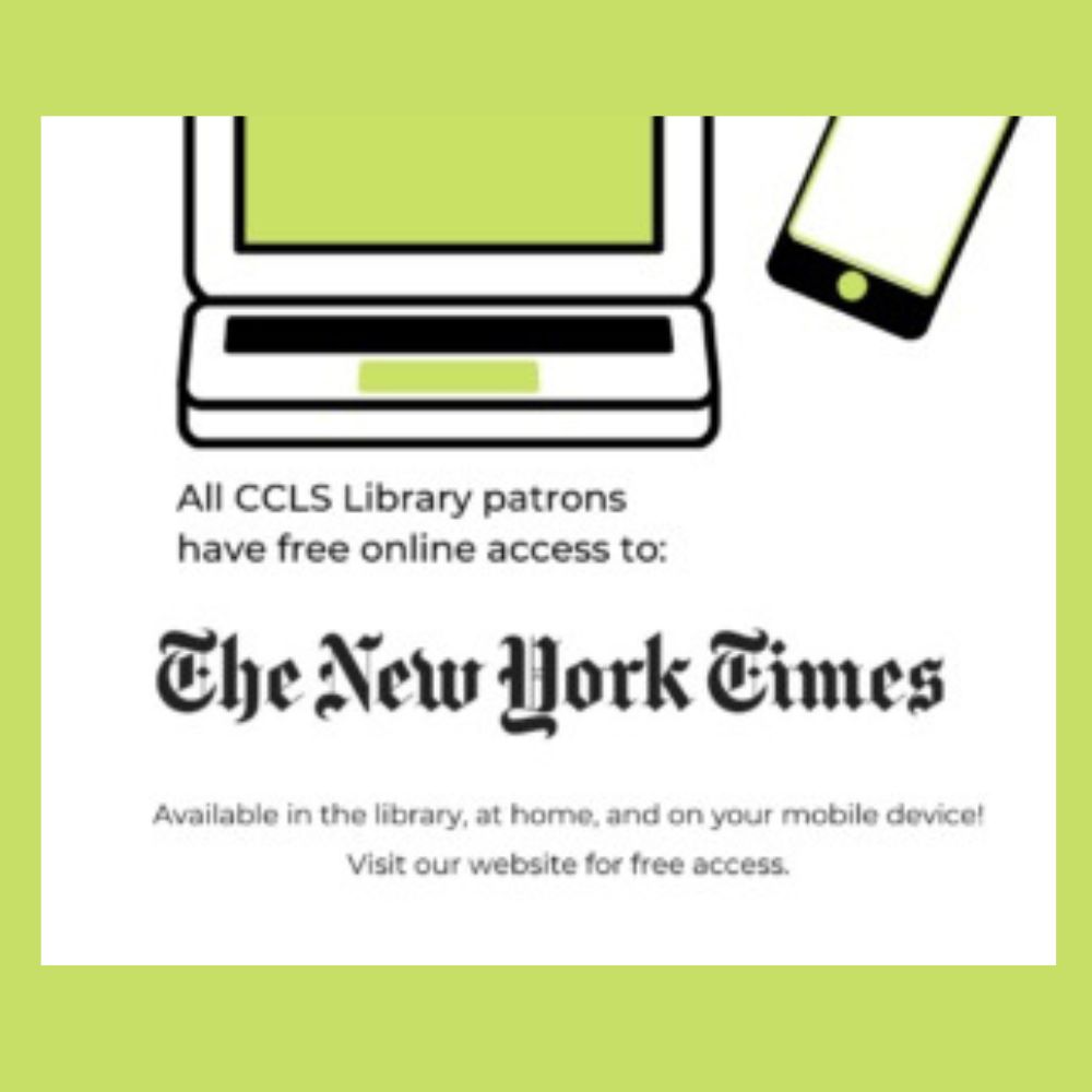 All CCLS library patrons have free online access to The New York Times.